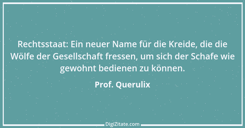 Zitat von Prof. Querulix 125