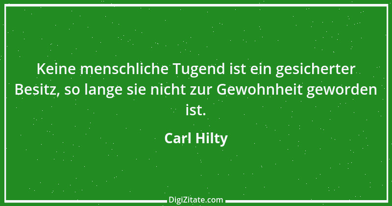 Zitat von Carl Hilty 16