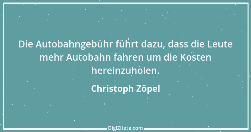 Zitat von Christoph Zöpel 1