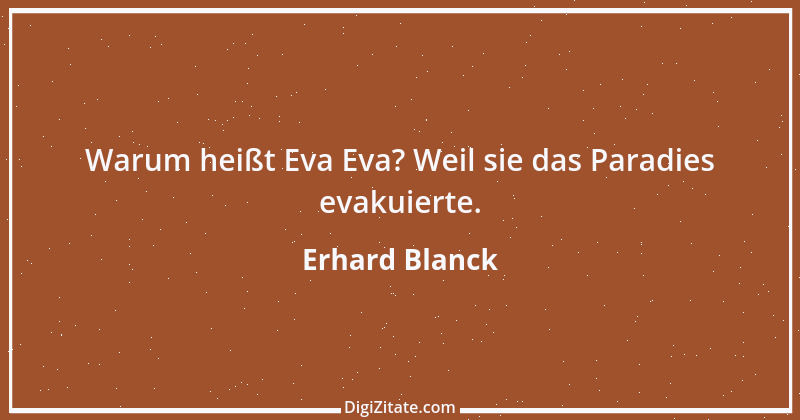 Zitat von Erhard Blanck 389