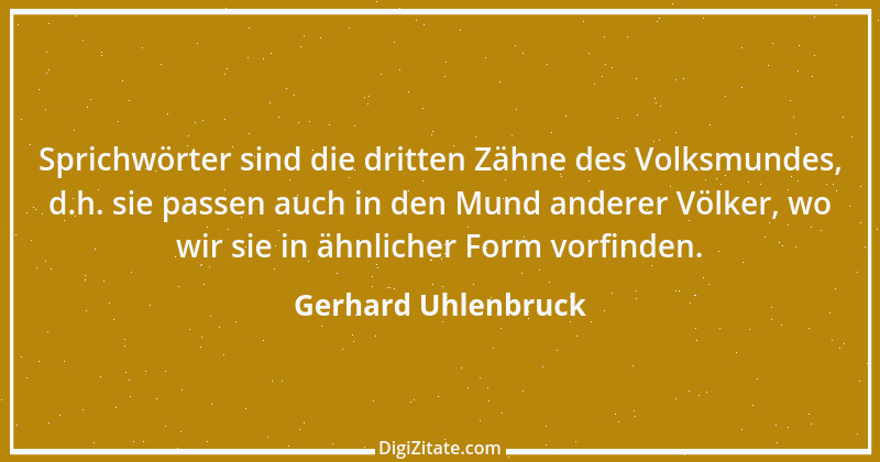 Zitat von Gerhard Uhlenbruck 654