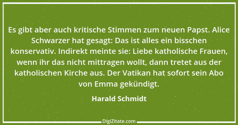 Zitat von Harald Schmidt 152