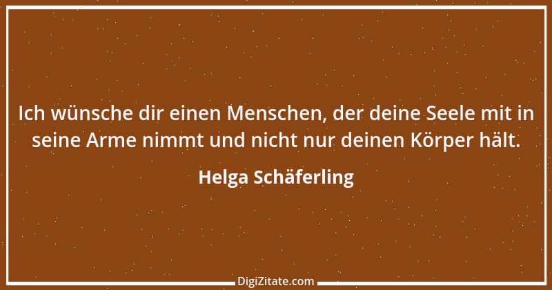 Zitat von Helga Schäferling 589