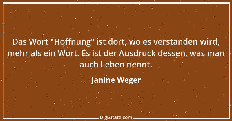 Zitat von Janine Weger 118