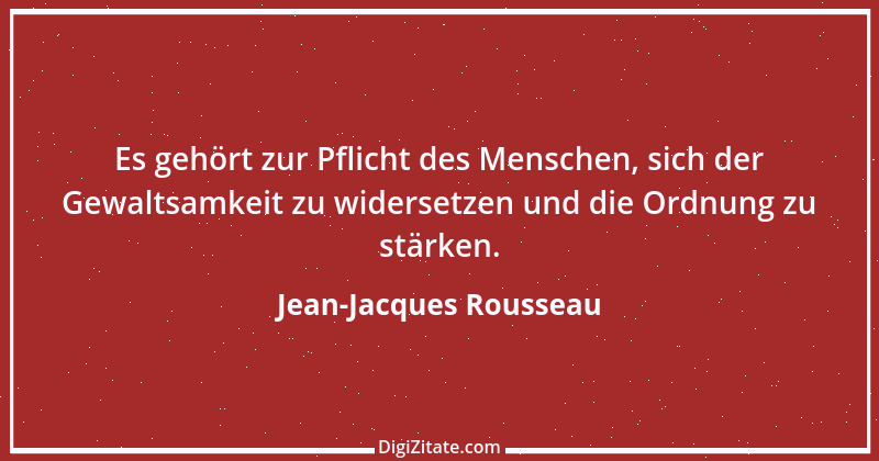 Zitat von Jean-Jacques Rousseau 421