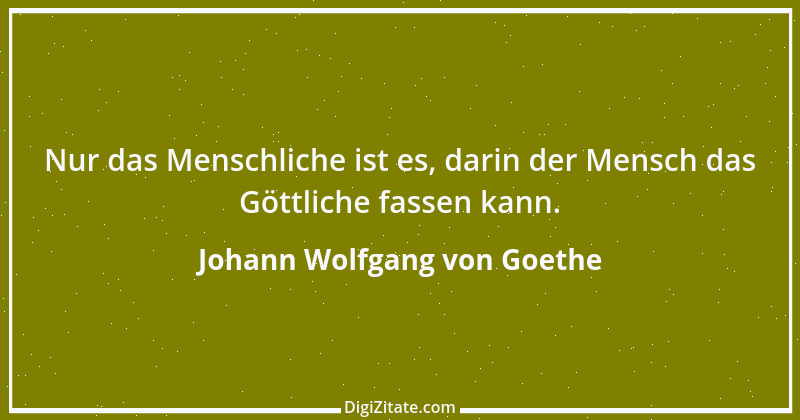 Zitat von Johann Wolfgang von Goethe 3834