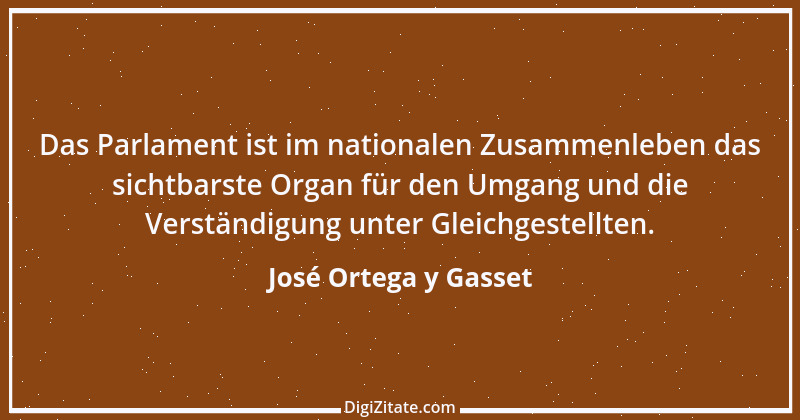 Zitat von José Ortega y Gasset 44