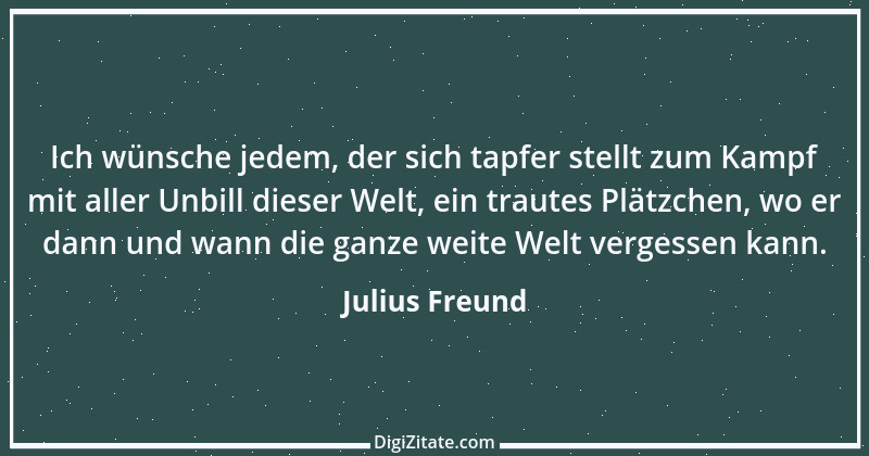 Zitat von Julius Freund 1