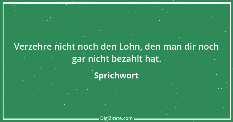 Zitat von Sprichwort 5826