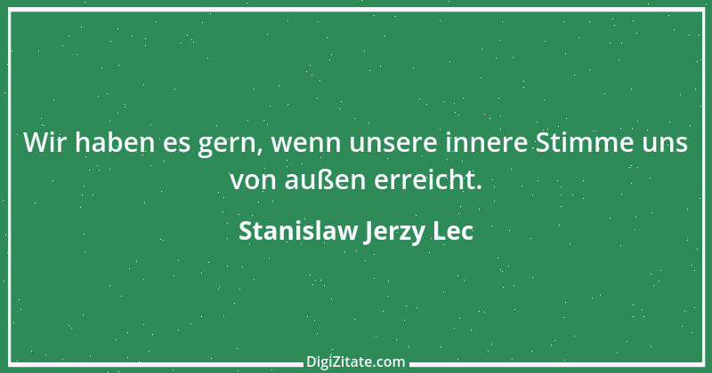 Zitat von Stanislaw Jerzy Lec 167