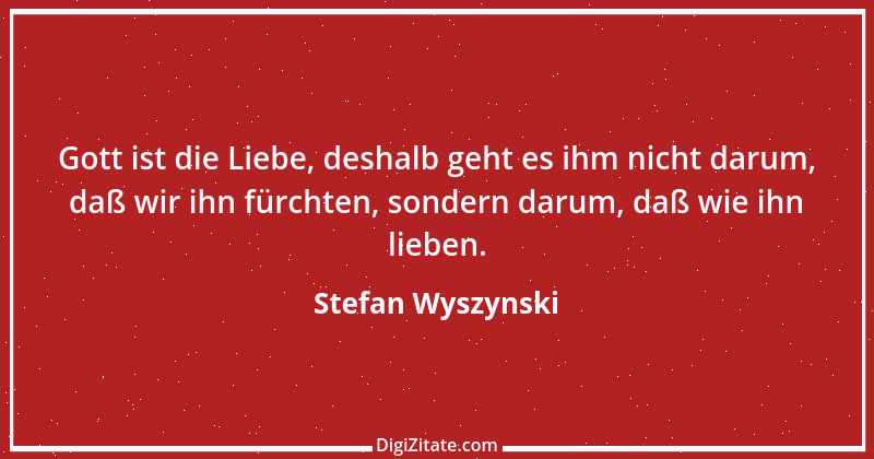 Zitat von Stefan Wyszynski 4