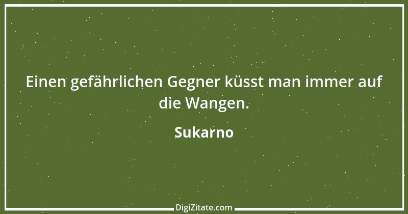 Zitat von Sukarno 2