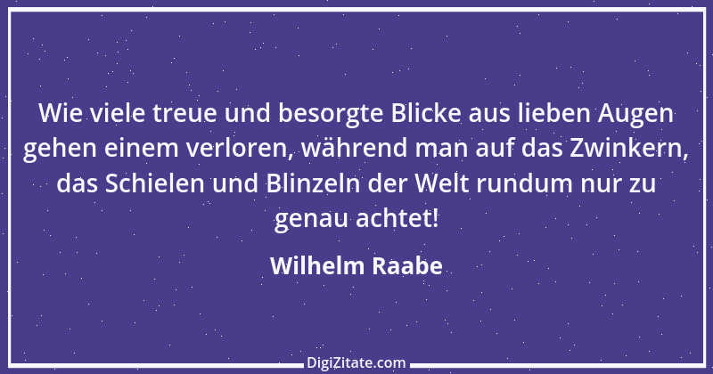 Zitat von Wilhelm Raabe 313