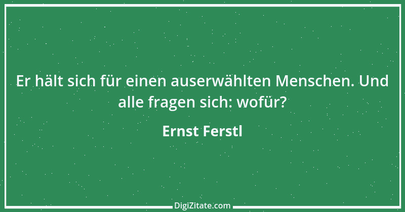 Zitat von Ernst Ferstl 1276