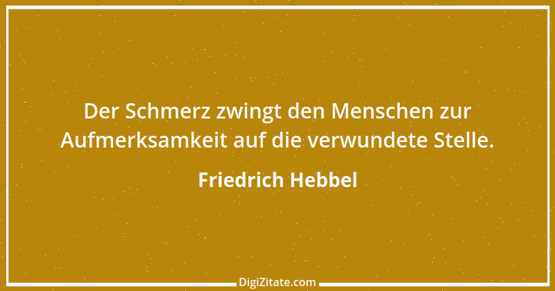 Zitat von Friedrich Hebbel 190