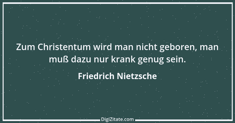 Zitat von Friedrich Nietzsche 772