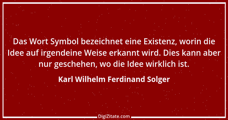 Zitat von Karl Wilhelm Ferdinand Solger 12