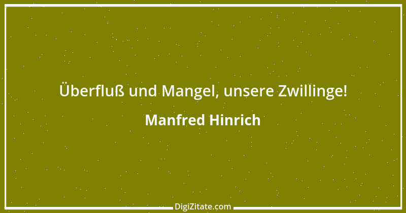 Zitat von Manfred Hinrich 4009