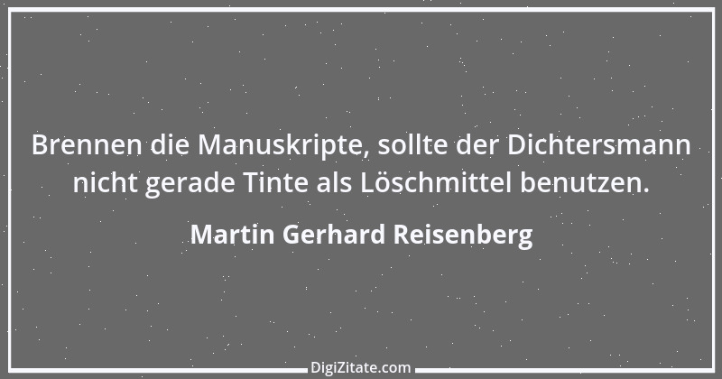 Zitat von Martin Gerhard Reisenberg 1150