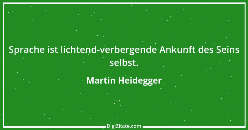 Zitat von Martin Heidegger 8