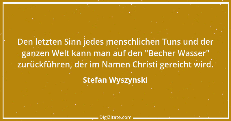 Zitat von Stefan Wyszynski 5