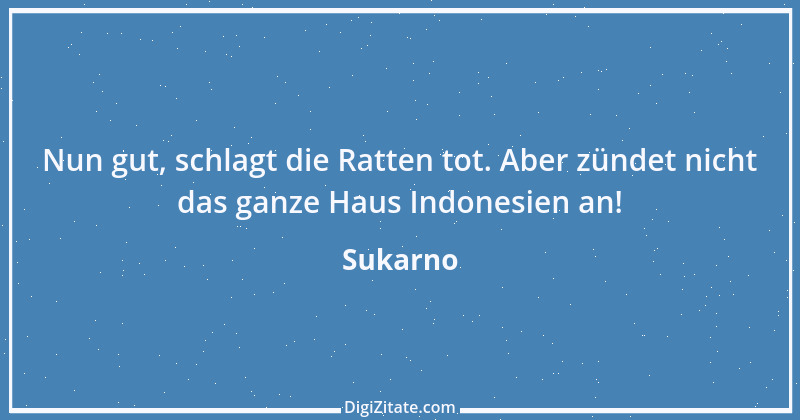 Zitat von Sukarno 3