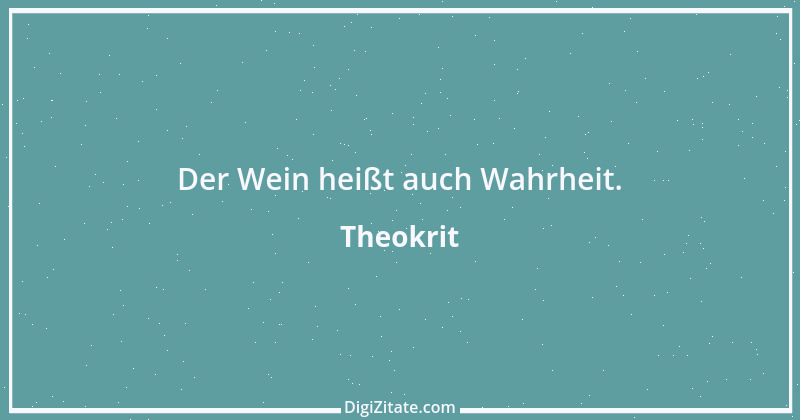 Zitat von Theokrit 4