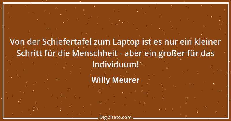 Zitat von Willy Meurer 1136