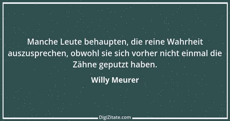 Zitat von Willy Meurer 136