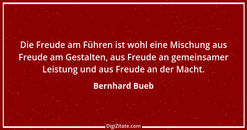 Zitat von Bernhard Bueb 35