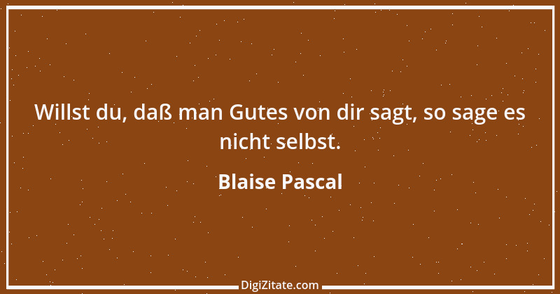 Zitat von Blaise Pascal 270