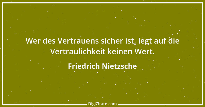 Zitat von Friedrich Nietzsche 674