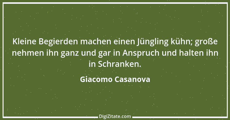 Zitat von Giacomo Casanova 1