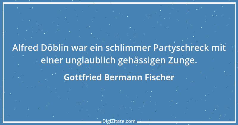 Zitat von Gottfried Bermann Fischer 4