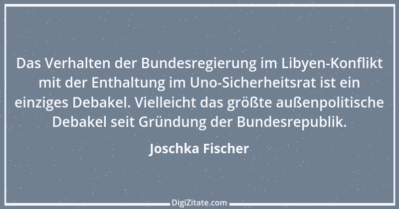 Zitat von Joschka Fischer 28