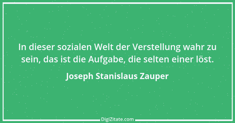 Zitat von Joseph Stanislaus Zauper 60