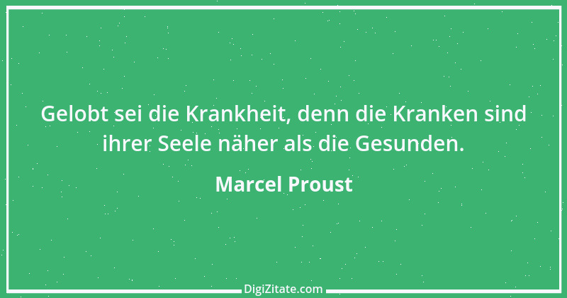 Zitat von Marcel Proust 34