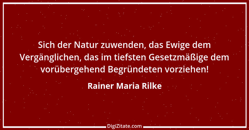 Zitat von Rainer Maria Rilke 282