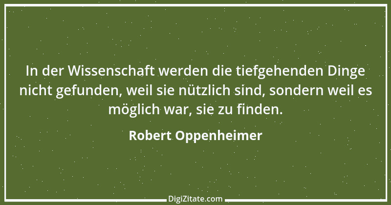 Zitat von Robert Oppenheimer 5