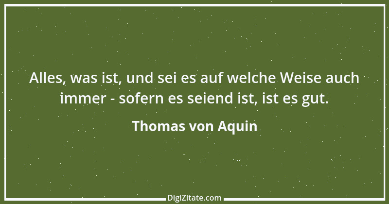 Zitat von Thomas von Aquin 42