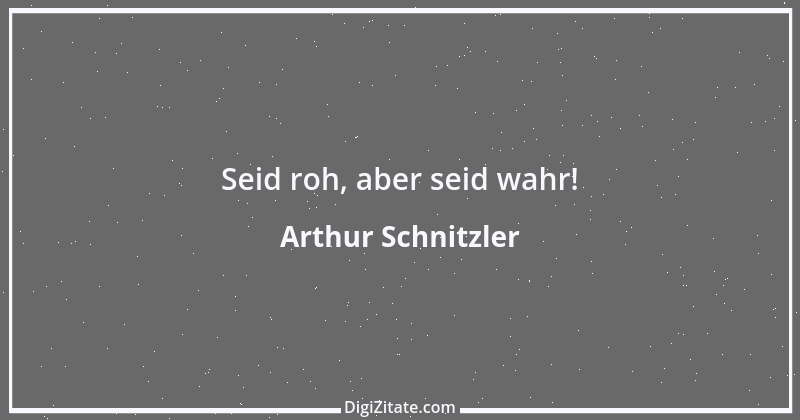 Zitat von Arthur Schnitzler 79