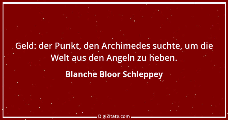 Zitat von Blanche Bloor Schleppey 2