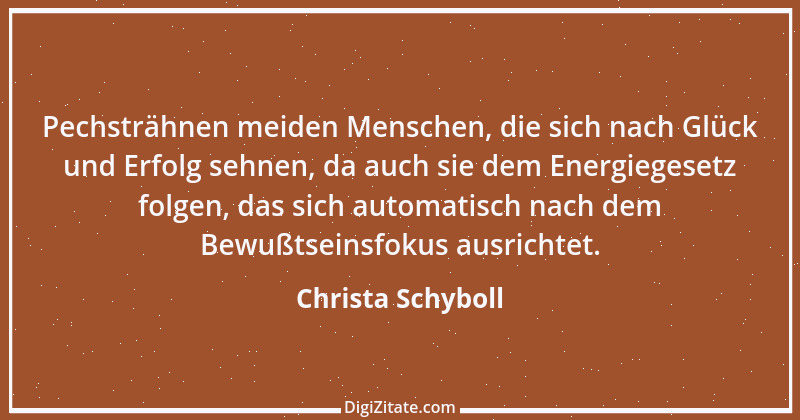 Zitat von Christa Schyboll 86