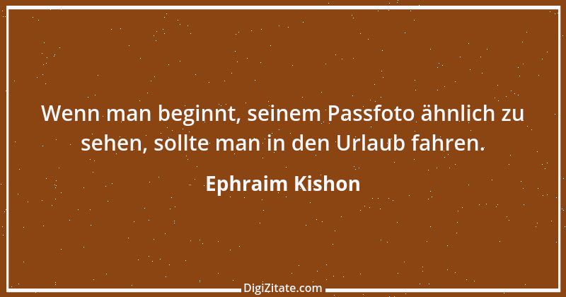 Zitat von Ephraim Kishon 60