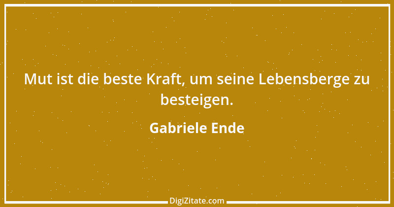 Zitat von Gabriele Ende 8