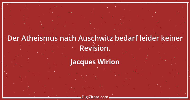 Zitat von Jacques Wirion 33