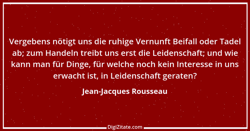 Zitat von Jean-Jacques Rousseau 423