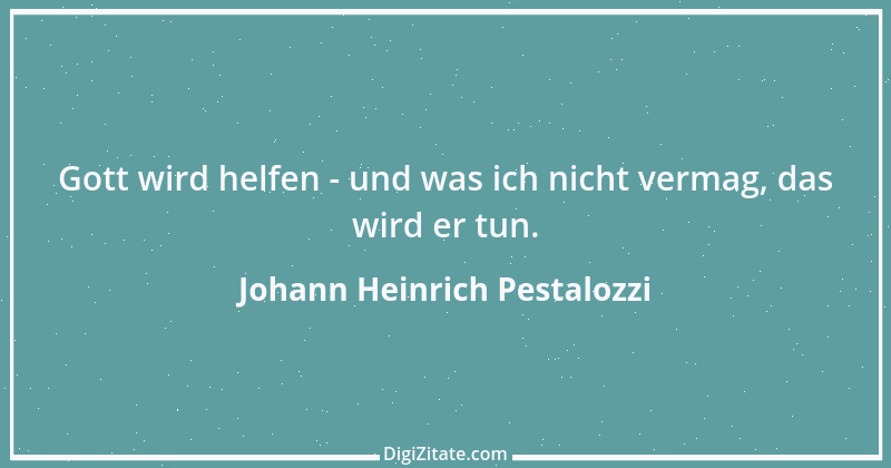 Zitat von Johann Heinrich Pestalozzi 307