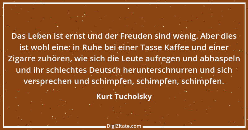 Zitat von Kurt Tucholsky 377