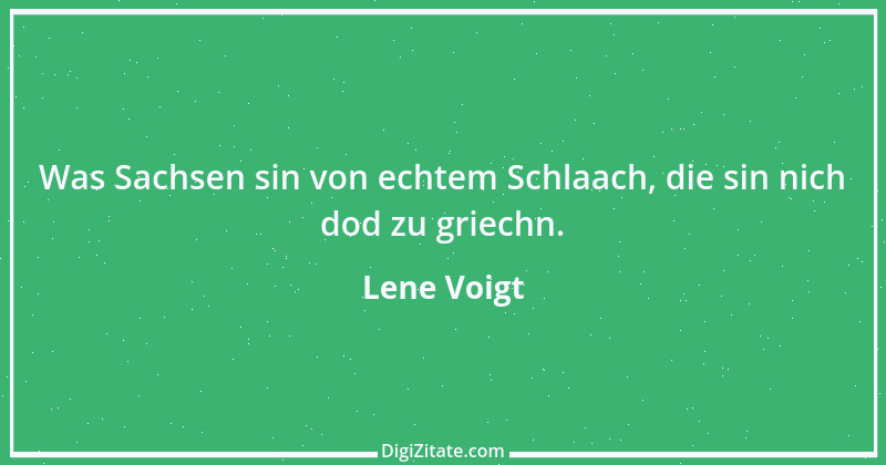 Zitat von Lene Voigt 2